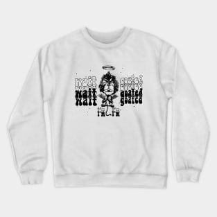 Wait I'm Goated Funny Meme sarcasm Crewneck Sweatshirt